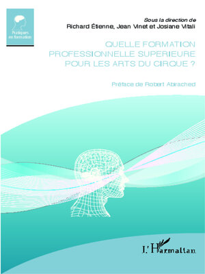 cover image of Quelle formation professionnelle supérieure pour les arts du cirque ?